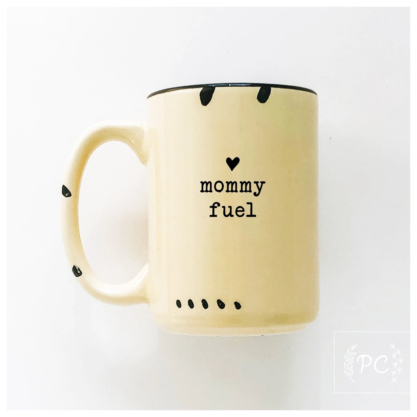 Mommy Fuel Ceramic Mug