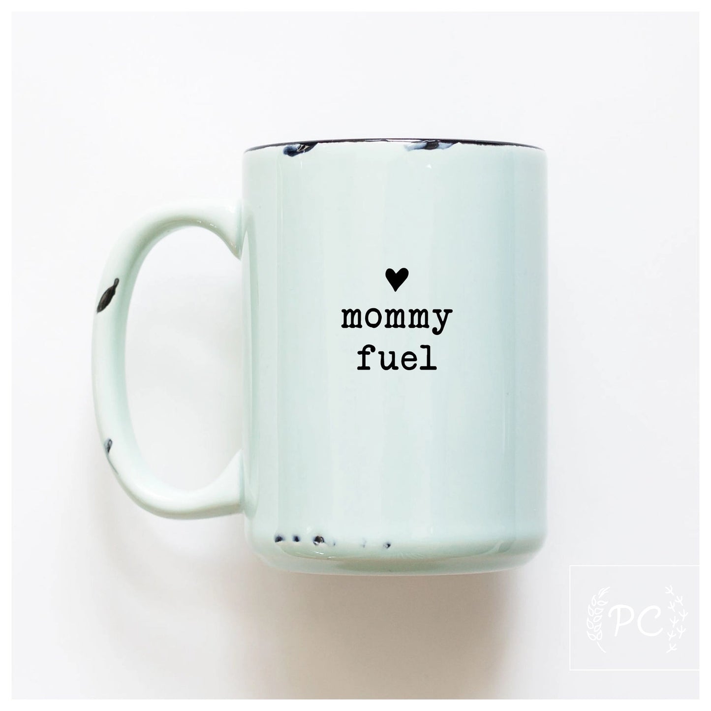 Mommy Fuel Ceramic Mug
