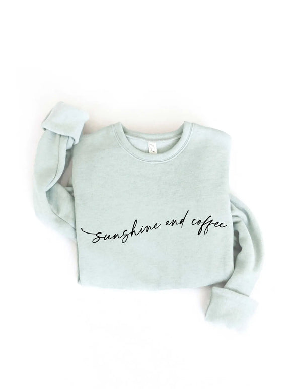 Sunshine & Coffee Sweatshirt
