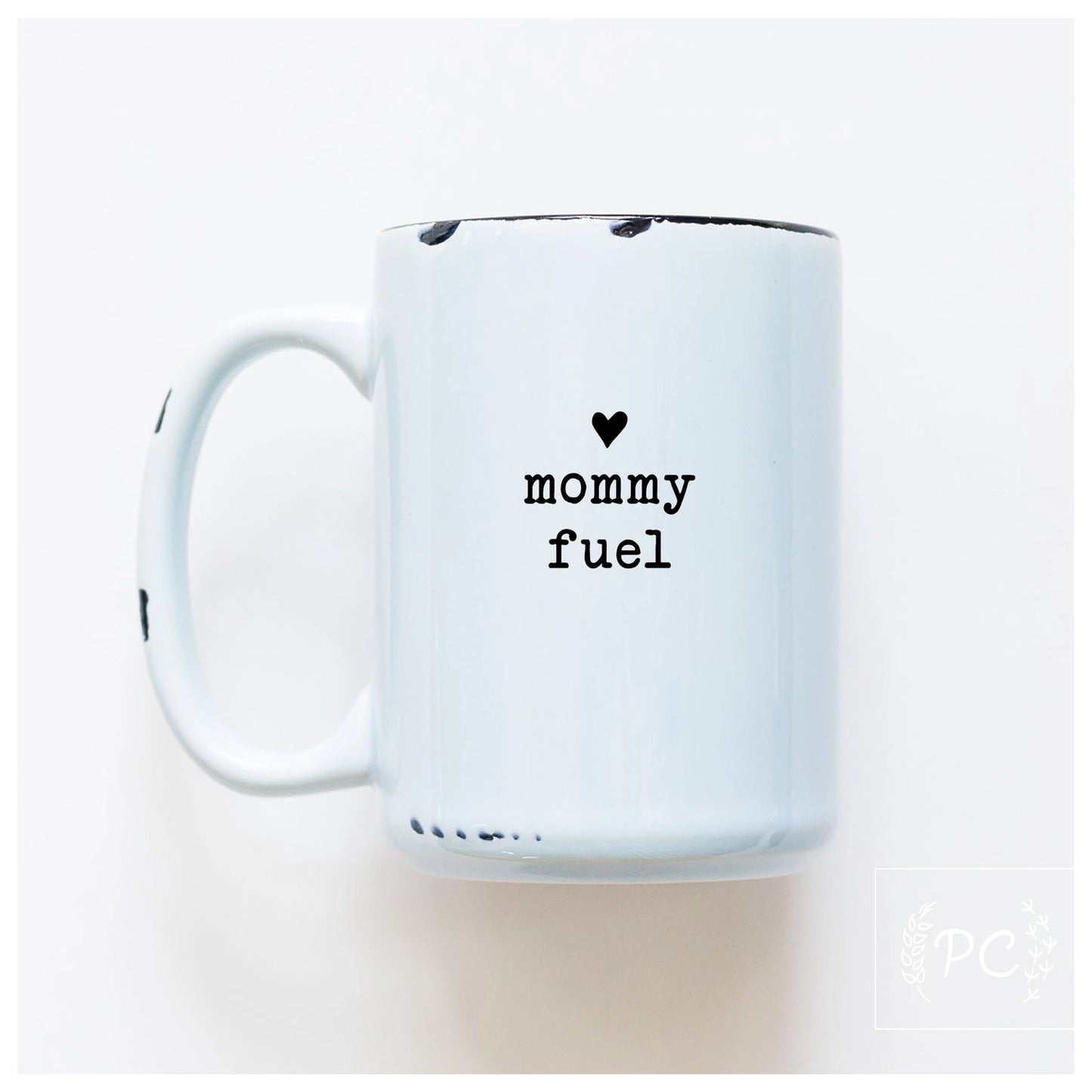 Mommy Fuel Ceramic Mug