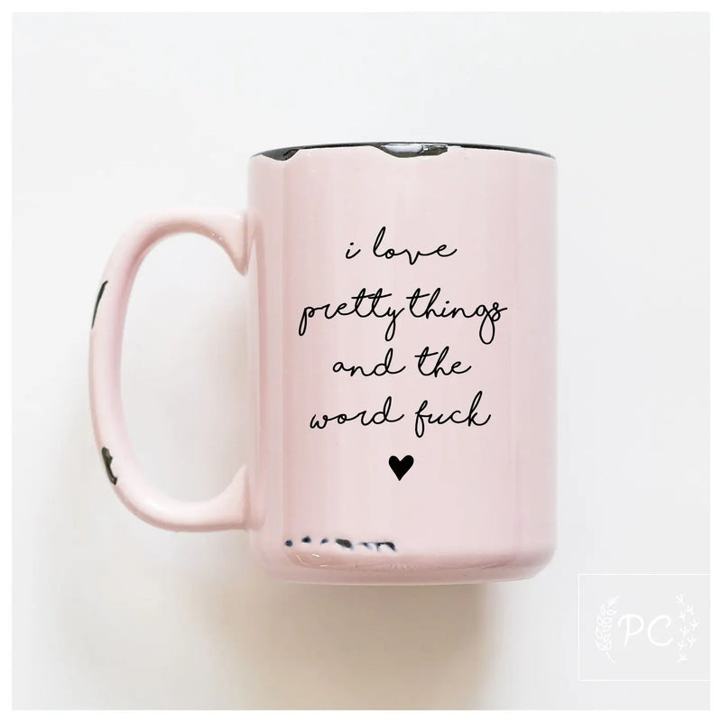 I Love Pretty Things Ceramic Mug