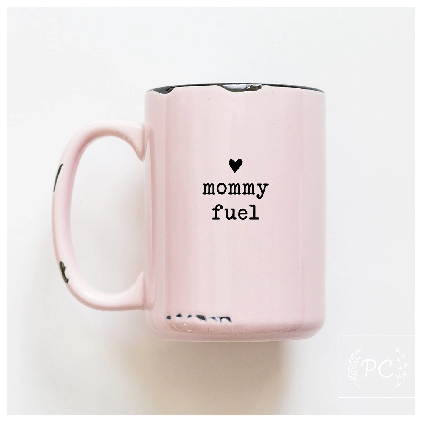 Mommy Fuel Ceramic Mug