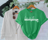 Here for the Shenanigans Tee